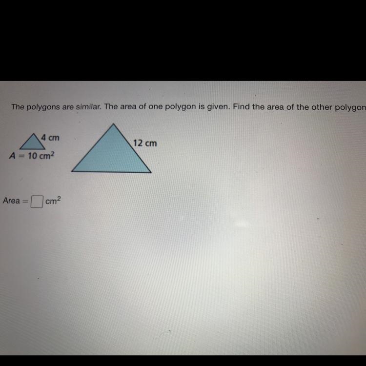 The polygons are similar. The area of one polygon is given. Find the area of the other-example-1