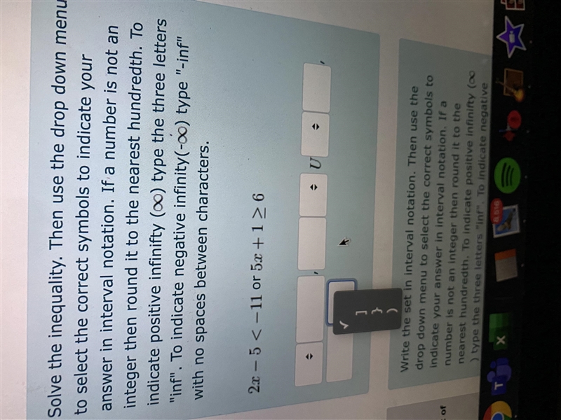 Solve the inequality. Then use the drop down menu to select the correct symbols to-example-1