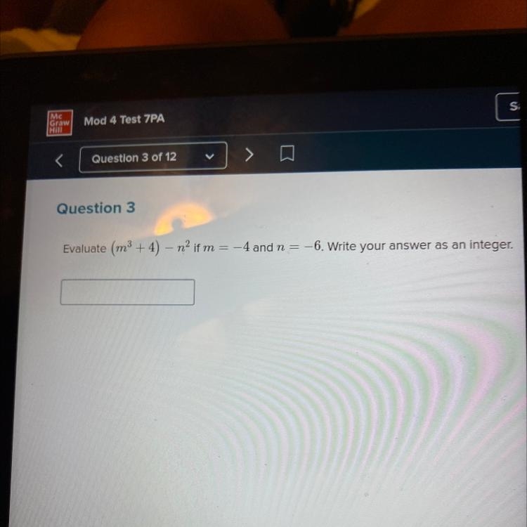 Evaluate (m³ + 4) -n² if m= -4 and n=-6. Write your answer as an integer.-example-1