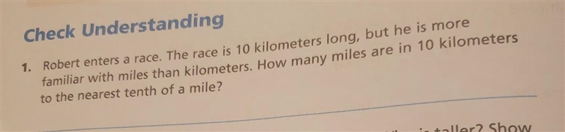 Robert enters a race. The race is 10 kilometers long, but he is more familiar with-example-1