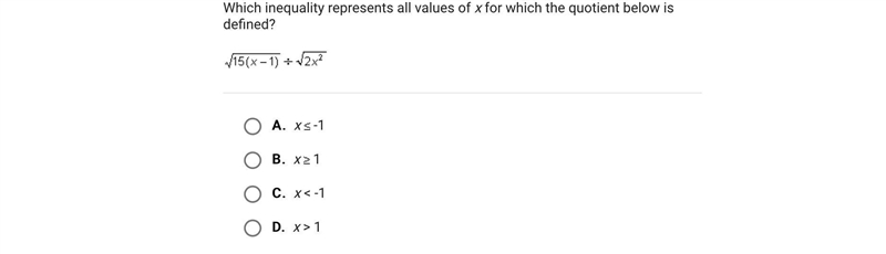 Which inequality represents all values of x for which the quotient below is defined-example-1