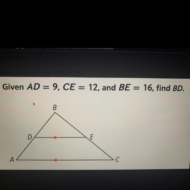 Given AD = 9, CE = 12, and BE=16, find BD.В B.EAC-example-1