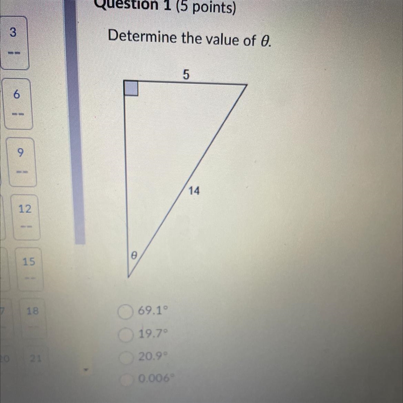 Determine the value of 0. 69.1° 19.7° 20.9° 0.006⁰ 5 14-example-1