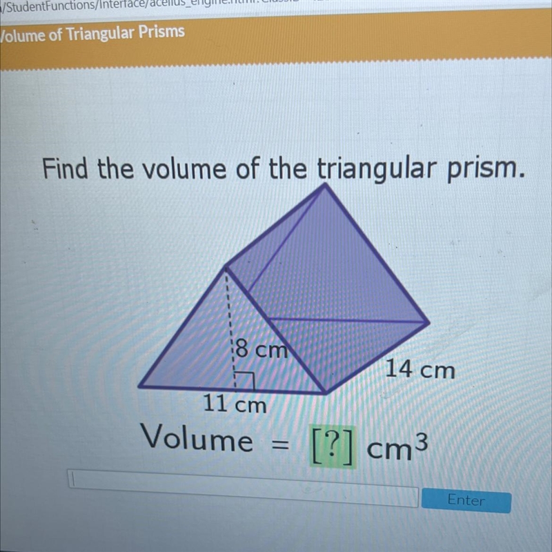 Find the volume of the triangular prism.8 cm14 cm11 cmVolume=[?] cm3-example-1