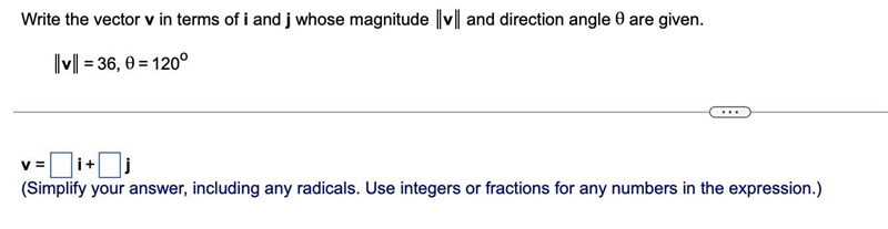 Write the vector v in terms of i and j whose magnitude v and direction angle θ are-example-1