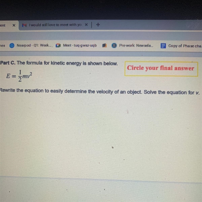 Rewrite the equation to easily determine the velocity of an object. solve the Equation-example-1