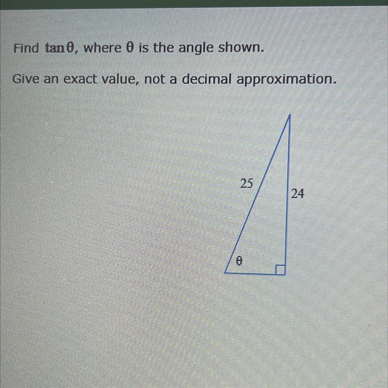 Help please!!! Algebra 3, Find Tan 0-example-1