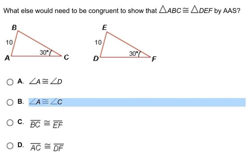 What else would need to be congruent to show that ABC DEF by AAS?-example-1