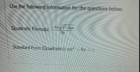 Consider the equation 4x2 - 4x - 15 = 0. a. Identify the values of a, b, and c that-example-1