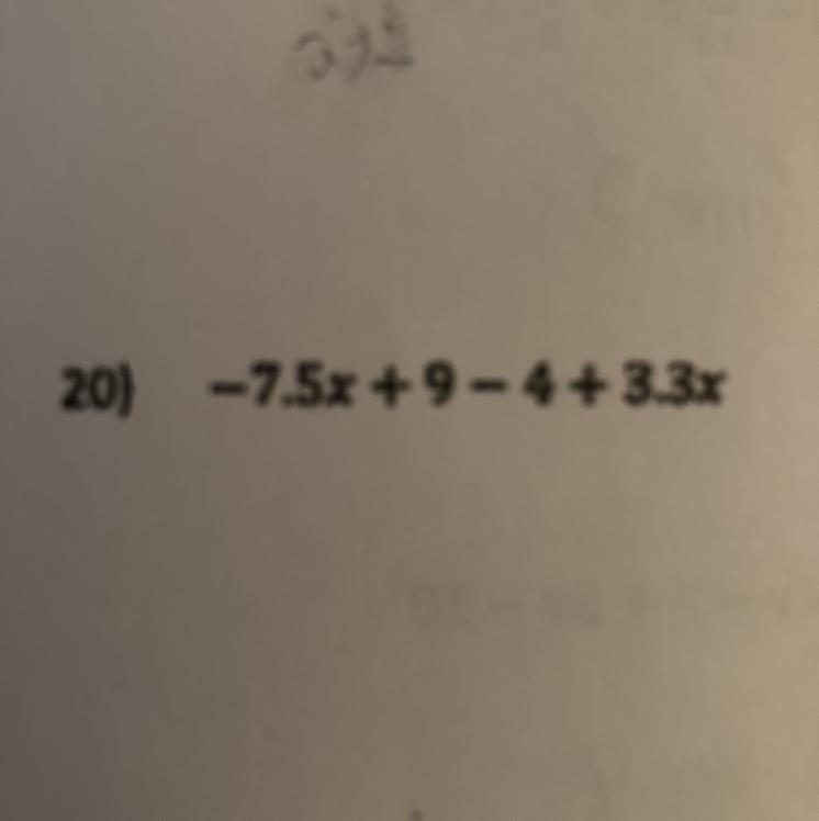 Solve the expression (7th grade math): -7.5x + 9 - 4 + 3.3x-example-1