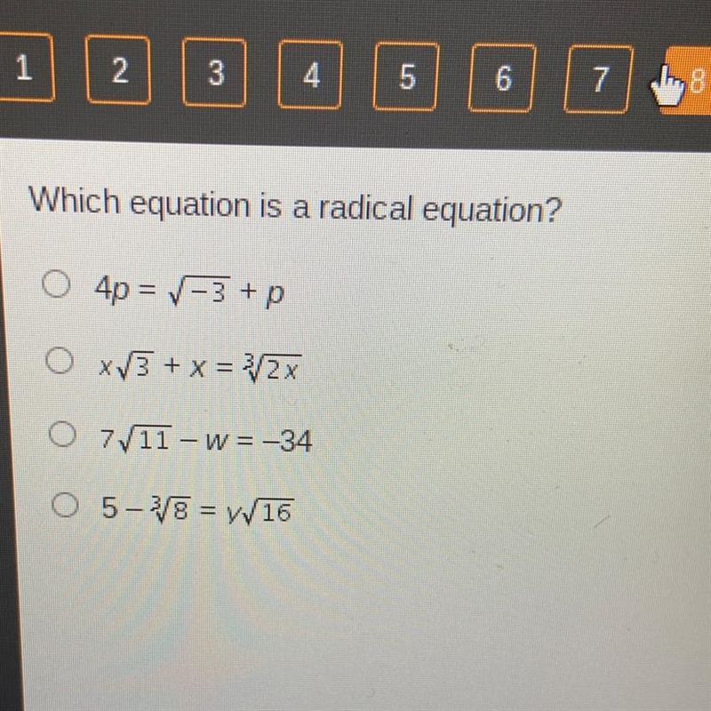 Which equation is a radical equation?O4p = -3 + pO x3 + x = 3/2x07/11 - W= -34O 5-3/8 = 16-example-1