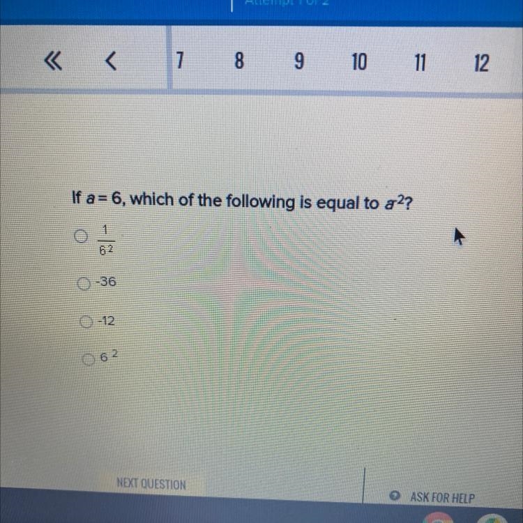 If a = 6, which of the following is equal to a??01-360-12062-example-1