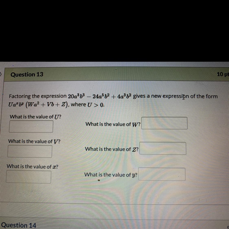 Factoring the expression 20a^3b^3 – 24a^5b^2 + 4a^3b^2 gives a new expression of the-example-1