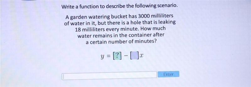 write a function to describe the following scenario.a garden watering bucket has 3,000 mm-example-1