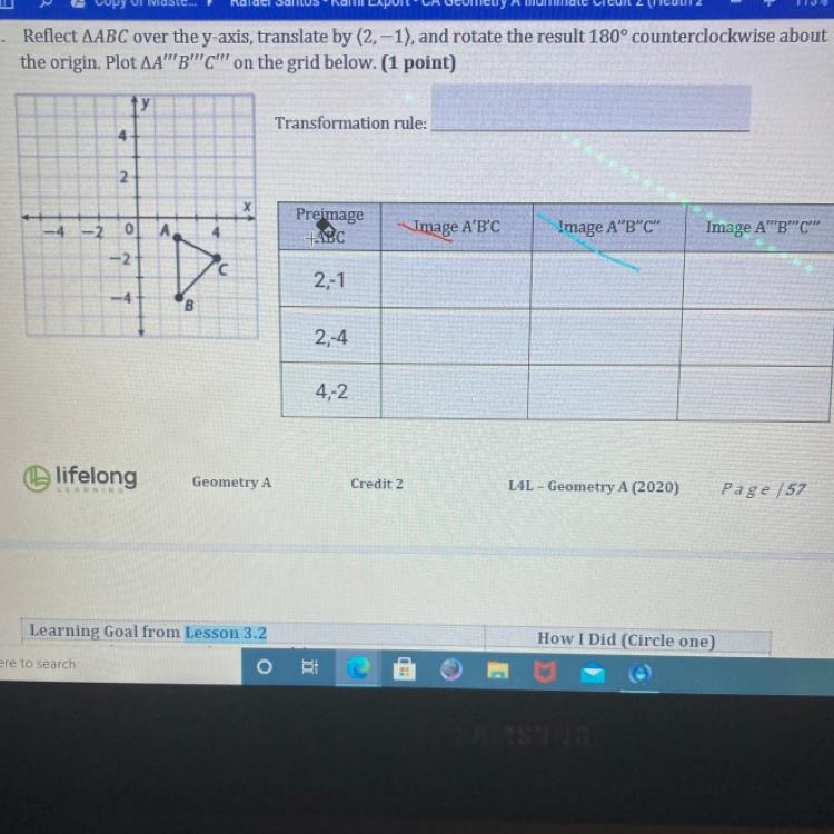 Reflect AABC over the y-axis, translate by (2, -1), and rotate the result 180° counterclockwise-example-1