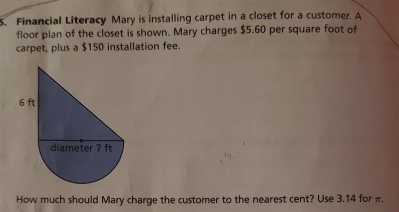 How much should mary charge the customer to the nearest cent? use 3.14 for pie-example-1