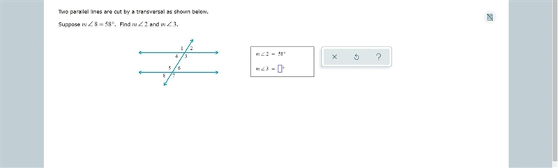 Two parallel lines are cut by a transversal as shown below.-example-1