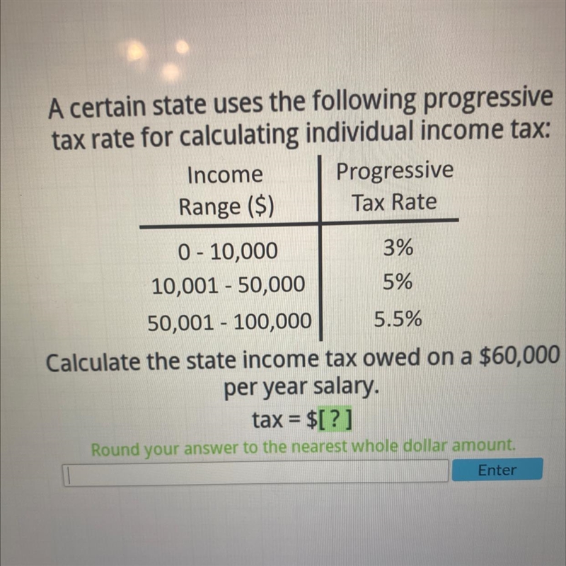 Calculate the state income tax owed on a $60,000 (round to the nearest whole dollar-example-1