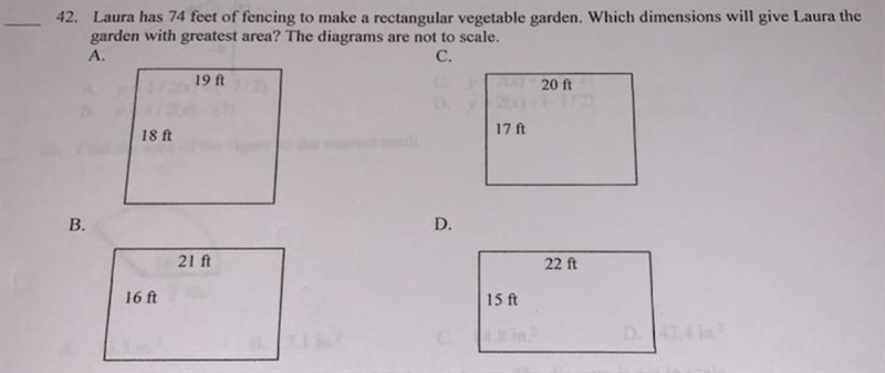 42. Laura has 74 feet of fencing to make a rectangular vegetable garden. Which dimensions-example-1