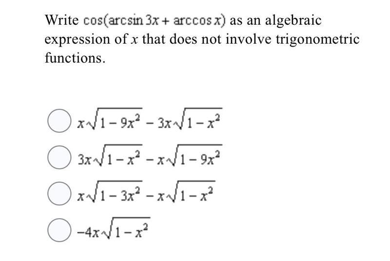 Write as an algebraic expression of x that does not involve trigonometric functions-example-1