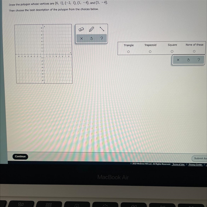 May I please get help with the graphing and figuring out weather it is a triangle-example-1