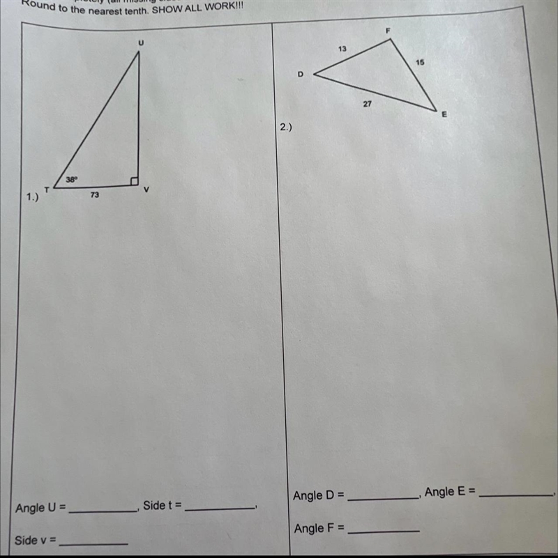 Solve completely (all missing angles and all missing sides) using ratios or laws round-example-1