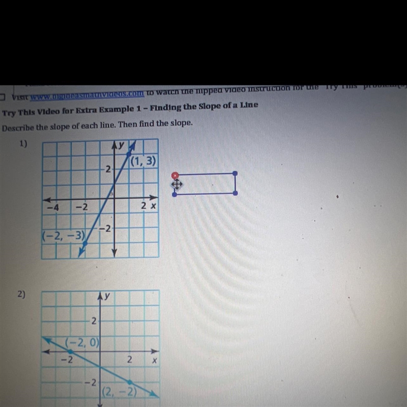 - Describe the slope of each line. Then find the slope.-example-1