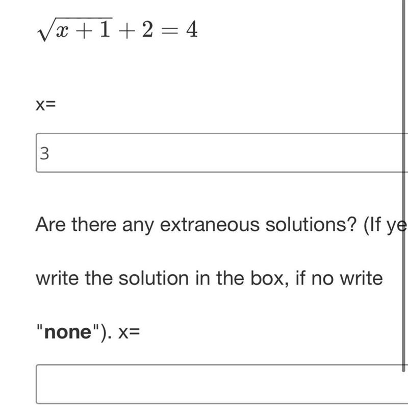 Are there any extraneous solutions? If yes, write the solution in the box, if no write-example-1