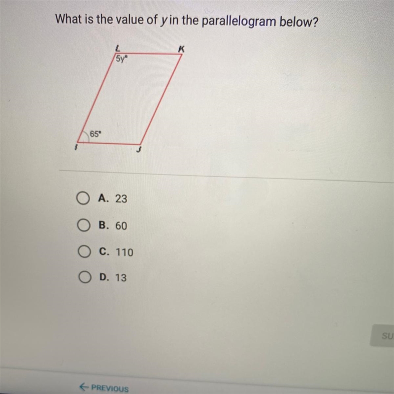 What is the value of y in the parallelogram below?KL5yº65°-example-1