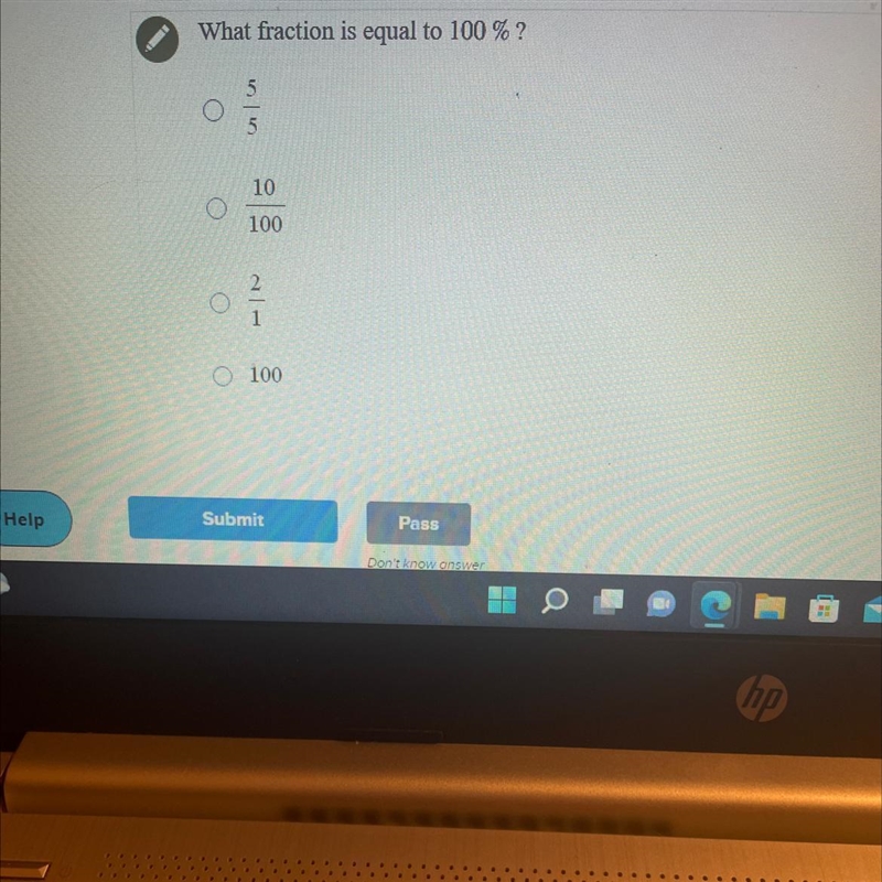 What fraction is equal to 100 % ? 5/5 10/100 2/1 100-example-1