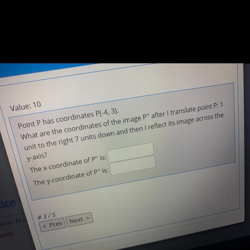 Point P has coordinates P(-4, 3). What are the coordinates of the image P" after-example-1