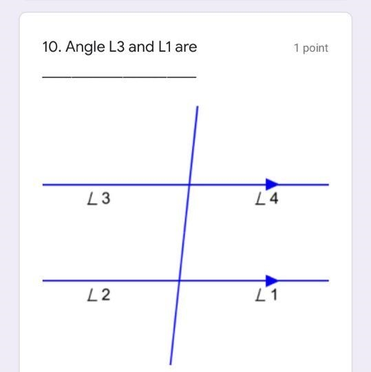 Angle L3 and L1 are _____________________interior anglesalternate anglescorresponding-example-1