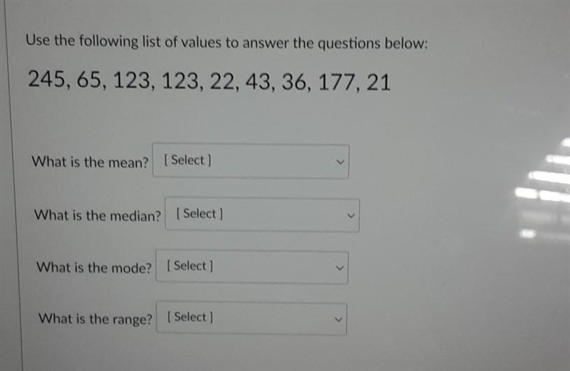 what is the mean? 95, 855, 224, or 123what is the median? 65, 95, 123, 224what is-example-1