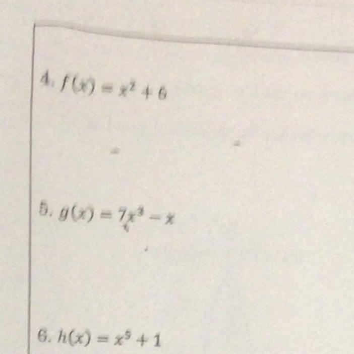 Need help with number 4. Verify algebratically if each function is even, odd, or neither-example-1