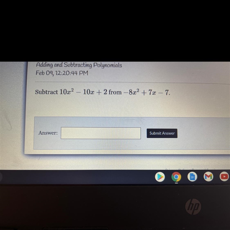 Subtract 10x^2– 10x + 2 from - 8x^2 + 7x–7-example-1