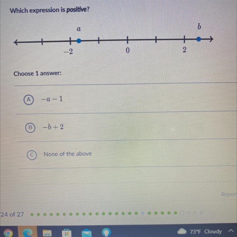 Which expression is positive? I will send you a screenshot of that number line I am-example-1