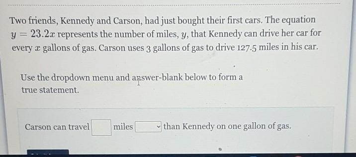 Two friends, Kennedy and Carson,had just brought their first cars .The equation y-example-1