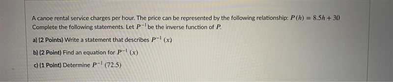 A canoe rental service charges per hour. The price canbe represented by the following-example-1
