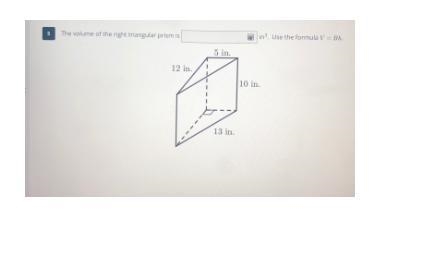 The volume of the right triangular prism isin?. Use the formula V = Bh.5 in.12 in-example-1