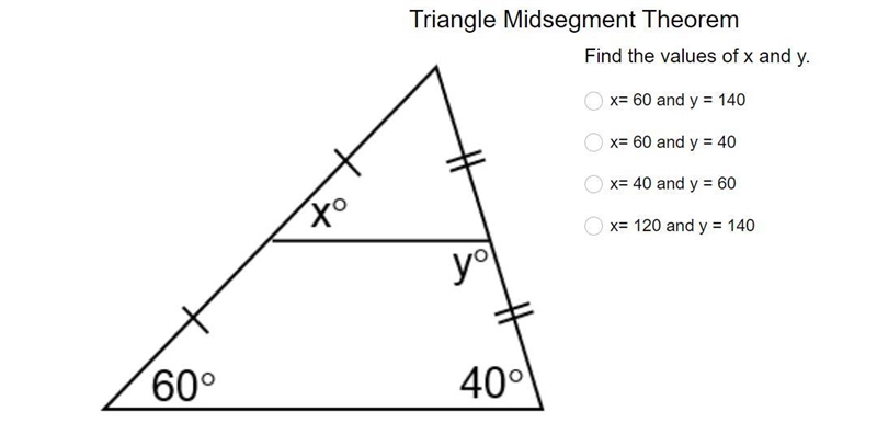 Find the values of x and y x= 60 and y = 140 x= 60 and y = 40 x= 40 and y = 60 x= 120 and-example-1