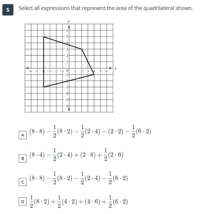 Select all expressions that represent the area of the quadrilateral shown.-example-1