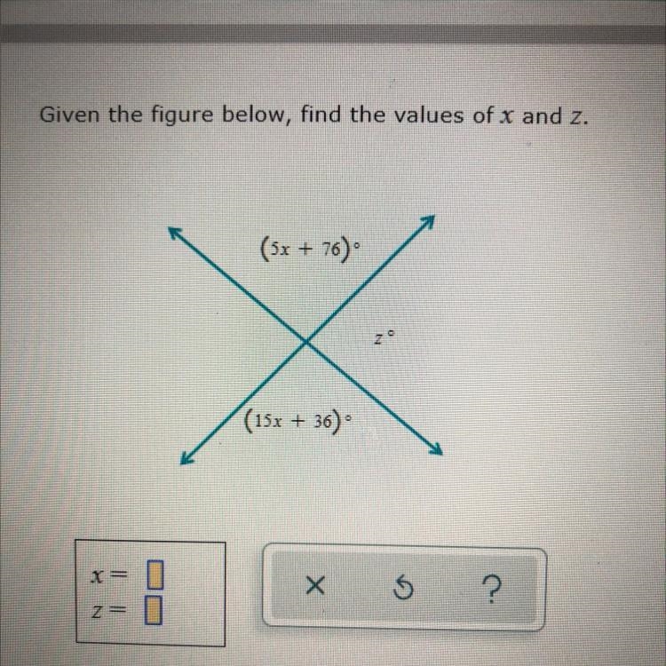 Given the figures below, find the values of x and z.-example-1