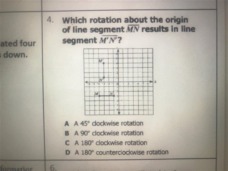 4. Which rotation about the origin of line segment MN results in line segment M’N-example-2