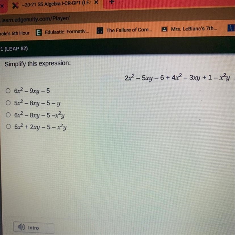 Simplify this expression:2x2 – 5xy – 6 + 4x2 – 3xy + 1 - xyO 6x2 – 9xy-5O 5x2 - xy-example-1