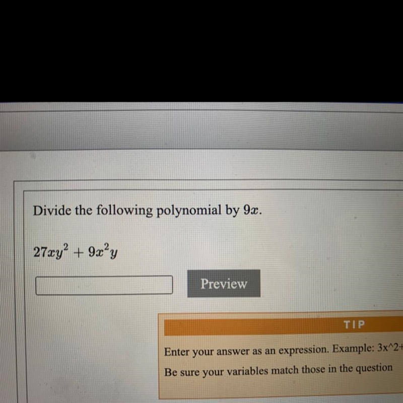 Divide the following by polynomial by 9x 27xy^2 + 9x^2y-example-1