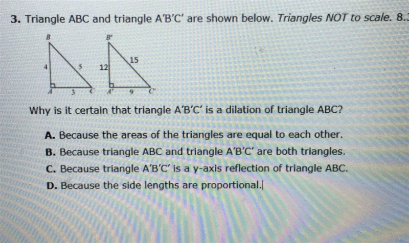 3. Triangle ABC and triangle A'B'C' are shown below. Triangles NOT to scale.BB1512Why-example-1