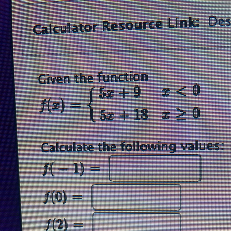 Calculate the following value F(-1) F(0)F(2)Given the function F(x){5x+9 X<0 5x-example-1