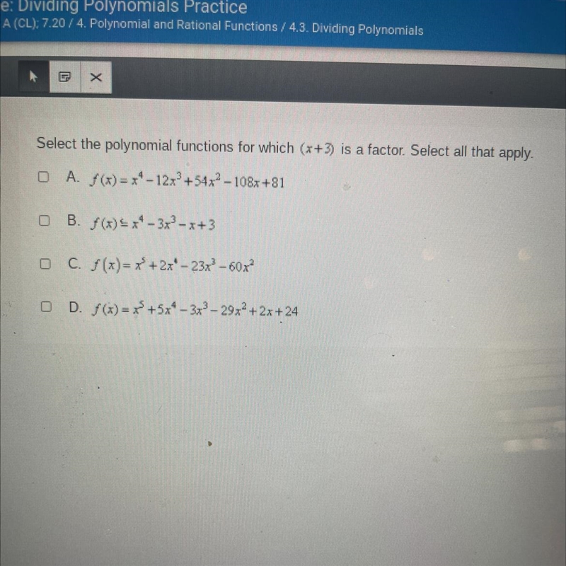 Select the polynomial functions for which (x+3) is a factor. Select all that apply-example-1