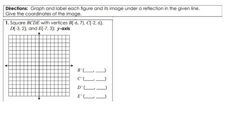 Label each figure and its image under a reflection in the given line. Give the coordinates-example-1