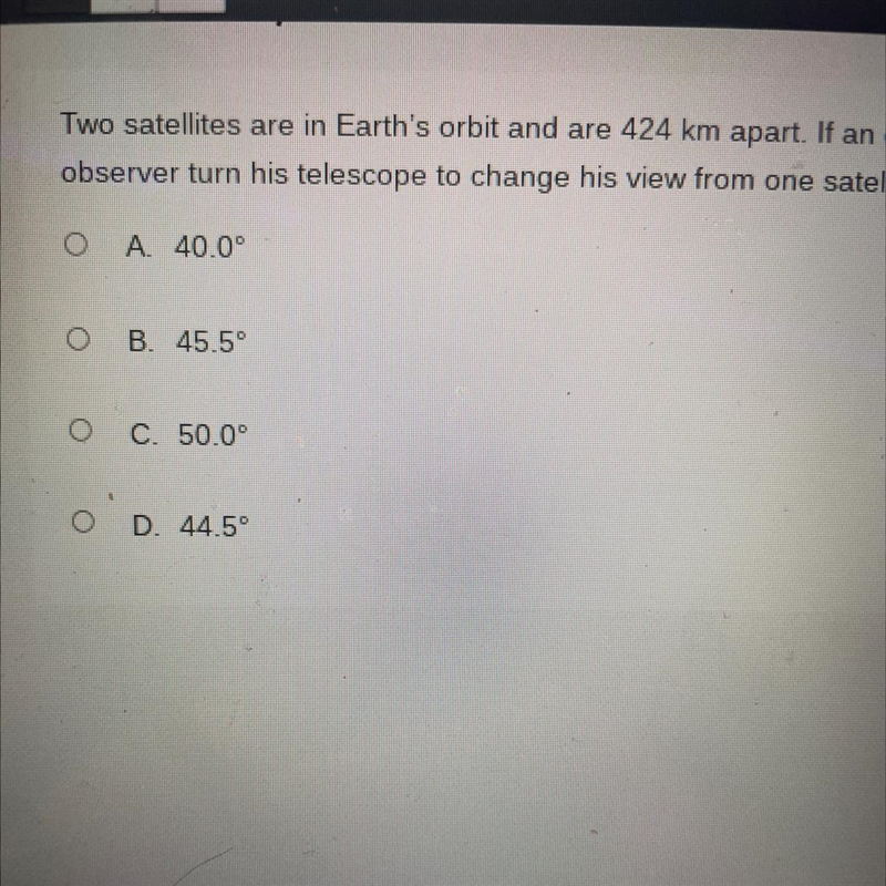 Two satellites are in Earth's orbit and are 424 km apart. If an observer is 658 km-example-1